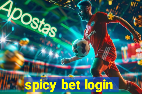 spicy bet login